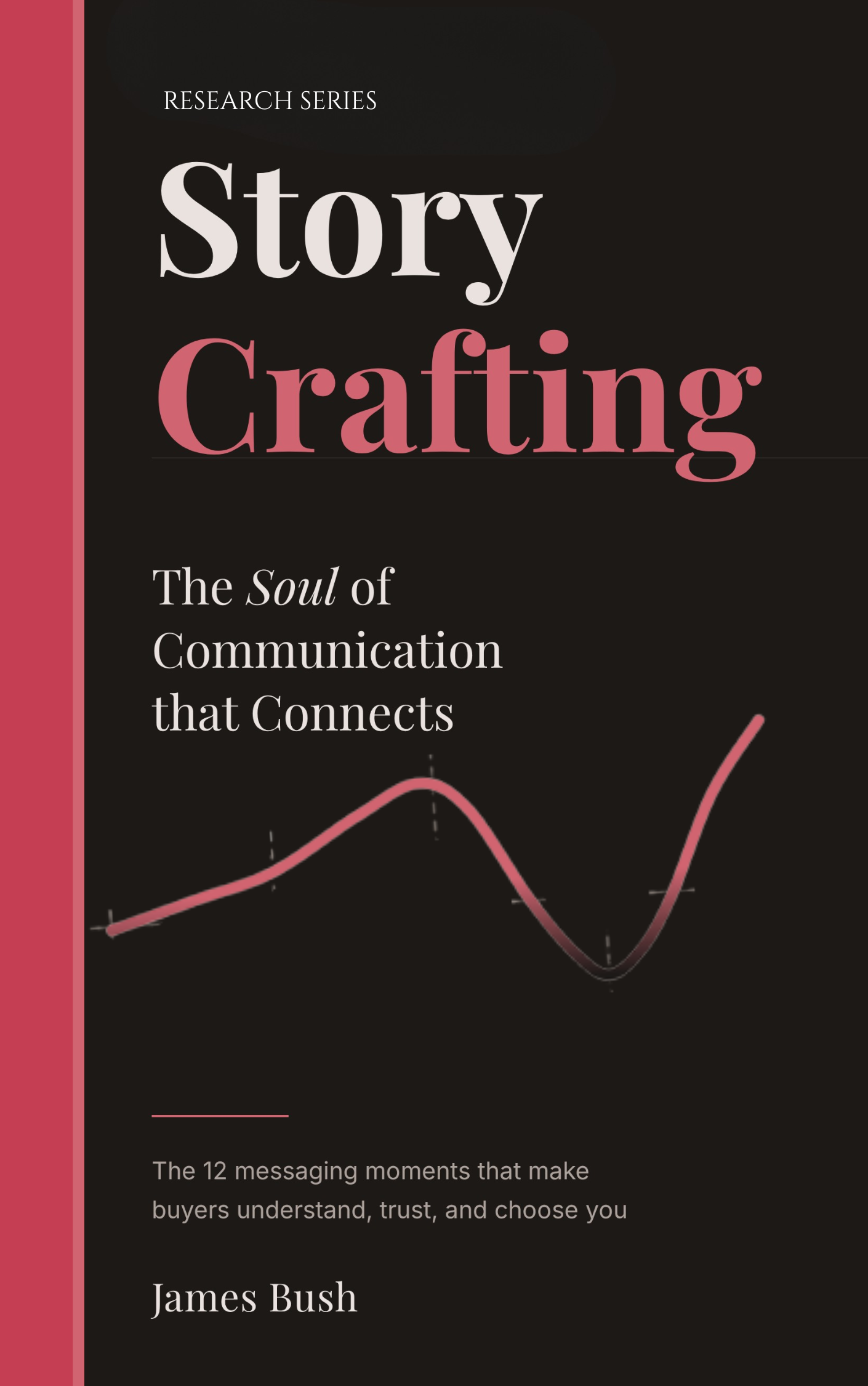 StoryCrafting: The Soul of Communication that Connects — cover